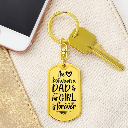 Love Between Dad & His Girl Dog Tag with Swivel Keychain