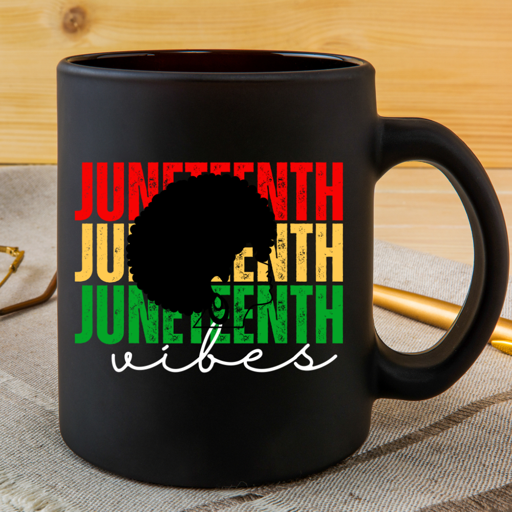 Juneteenth Vibes 11 oz.  Mug