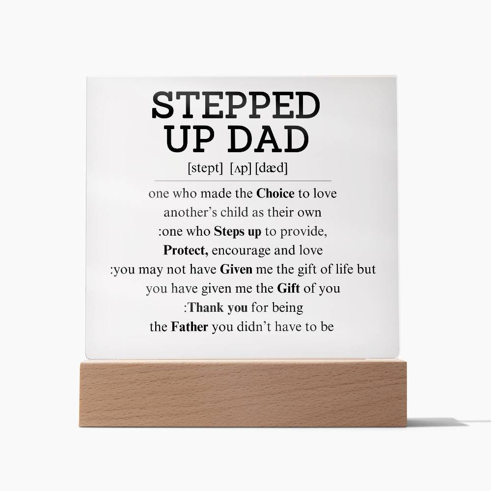 Stepped Up Dad Square Plaque