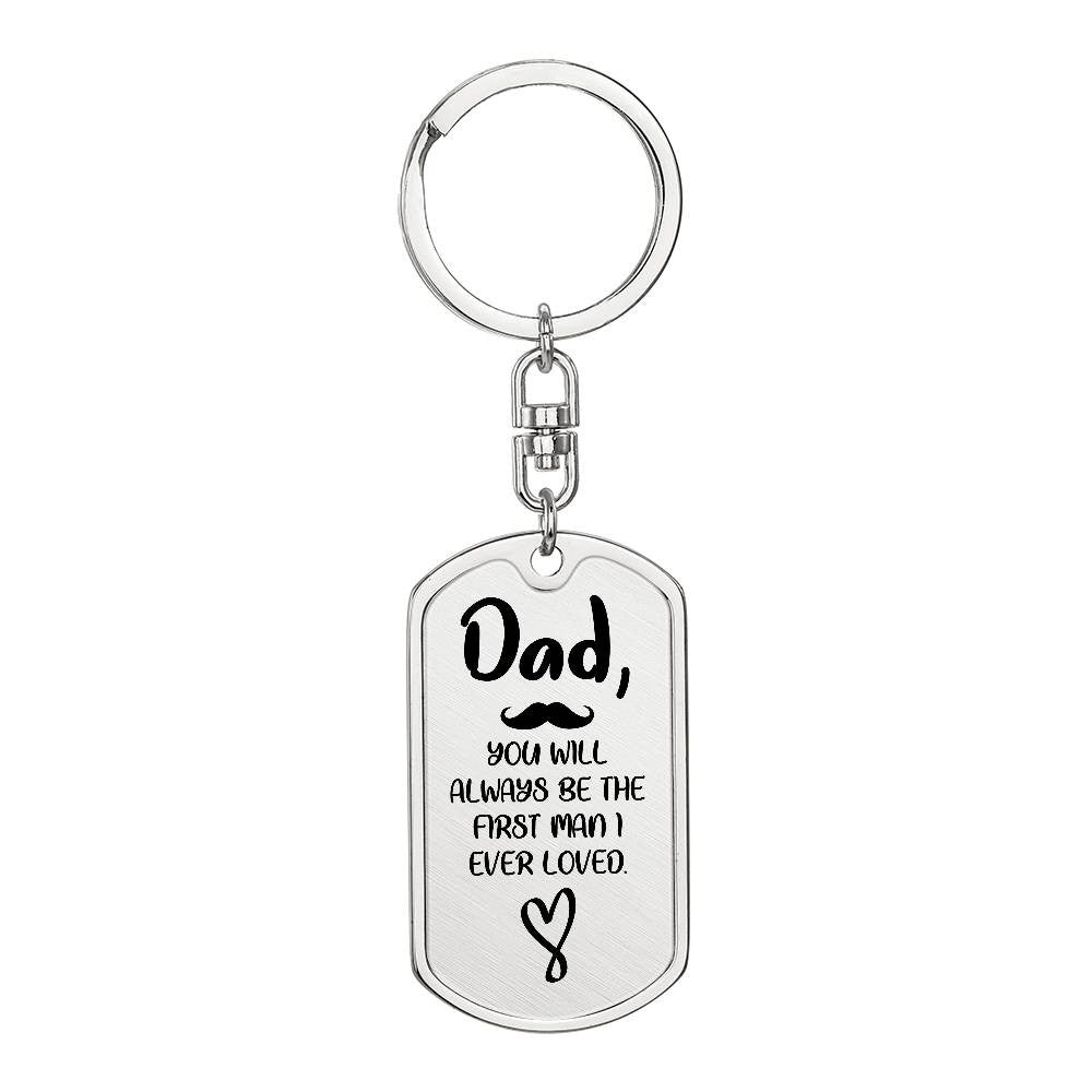 Dad First Man Dog Tag with Swivel Keychain