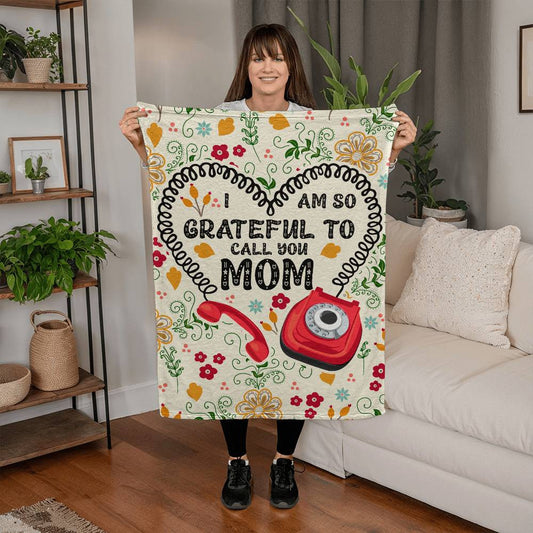 Mom | Grateful To Call | Coral Fleece Blanket