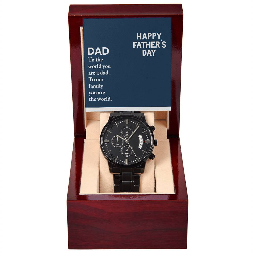 Dad You Are The World Black Chronograph Watch