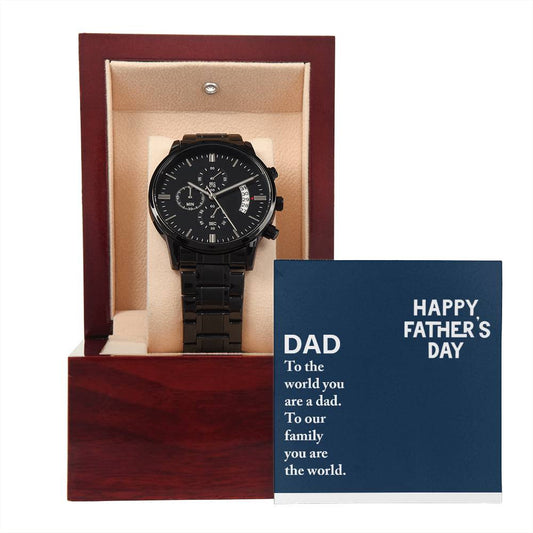 Dad You Are The World Black Chronograph Watch