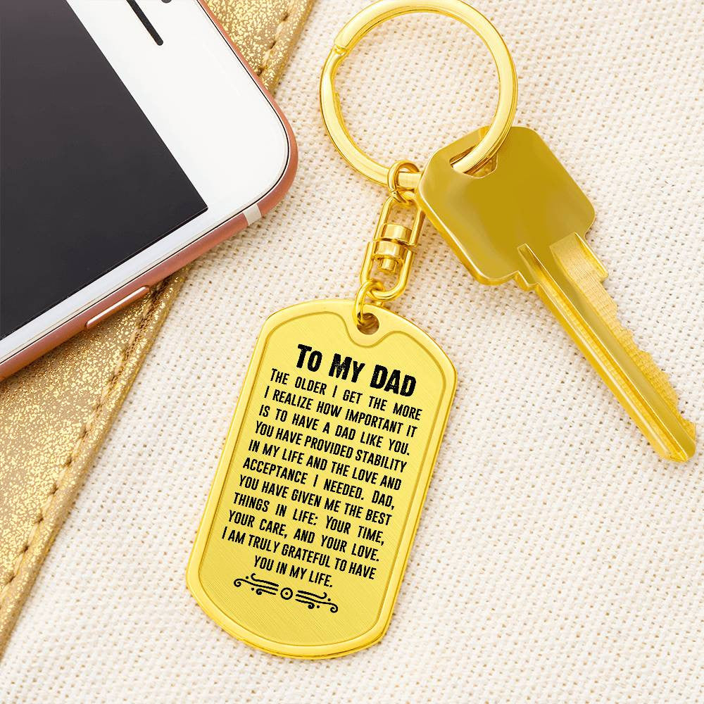 Dad The Older I Get Dog Tag with Swivel Keychain