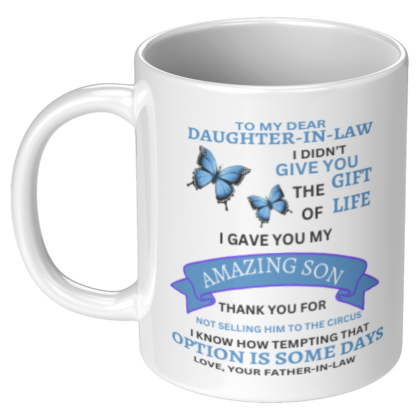 To My Daughter-In-Law 11oz  Mug