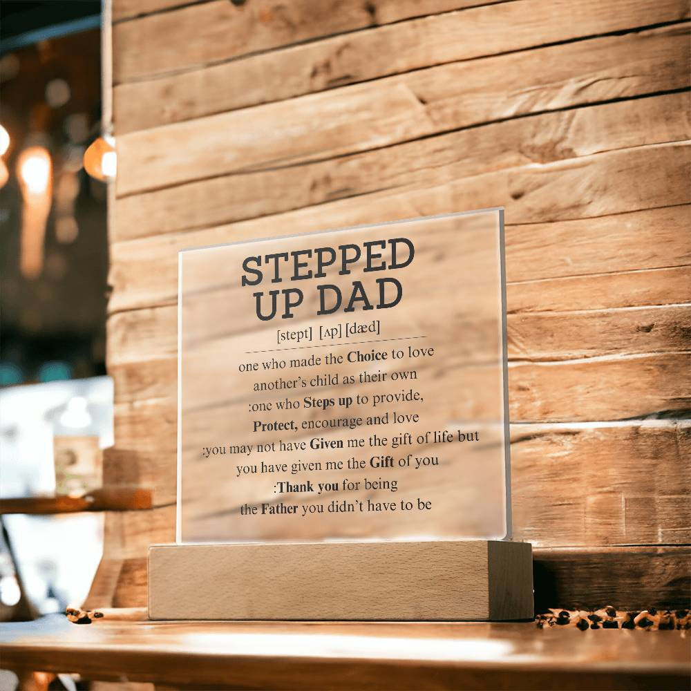 Stepped Up Dad Square Plaque