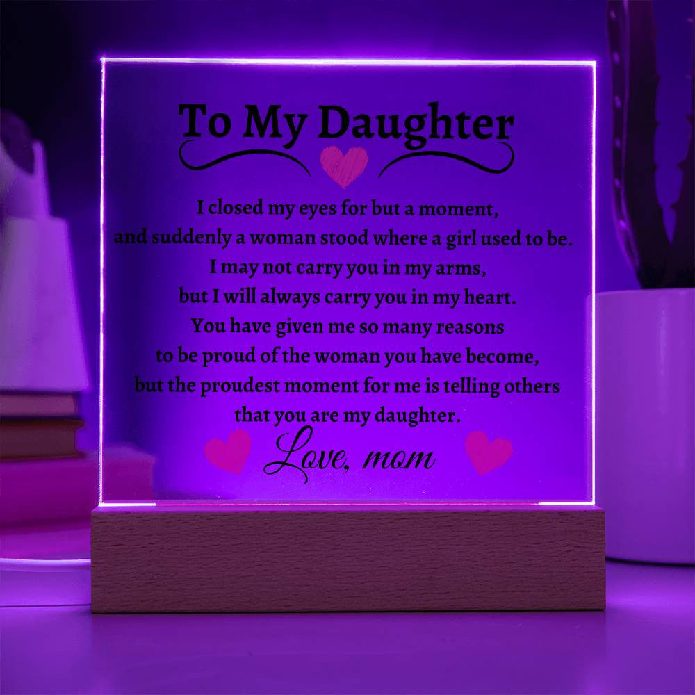 To My Daughter| From Mom Acrylic Square Plaque