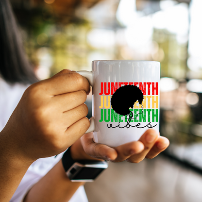 Juneteenth Vibes 11 oz.  Mug