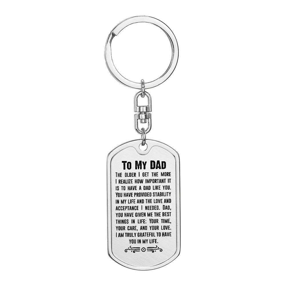 Dad The Older I Get Dog Tag with Swivel Keychain