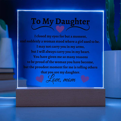 To My Daughter| From Mom Acrylic Square Plaque