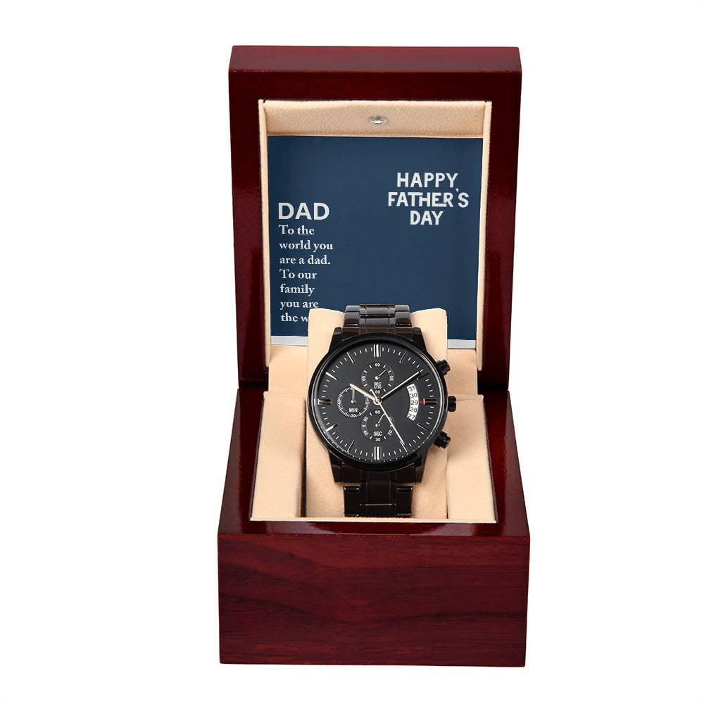 Dad You Are The World Black Chronograph Watch