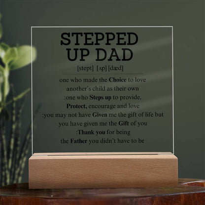 Stepped Up Dad Square Plaque