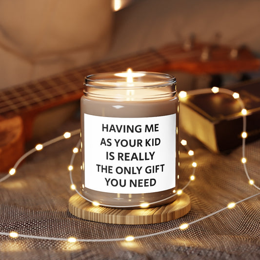 Having Me As Your Kid Scented Candles, 9oz