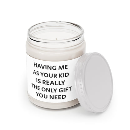 Having Me As Your Kid Scented Candles, 9oz