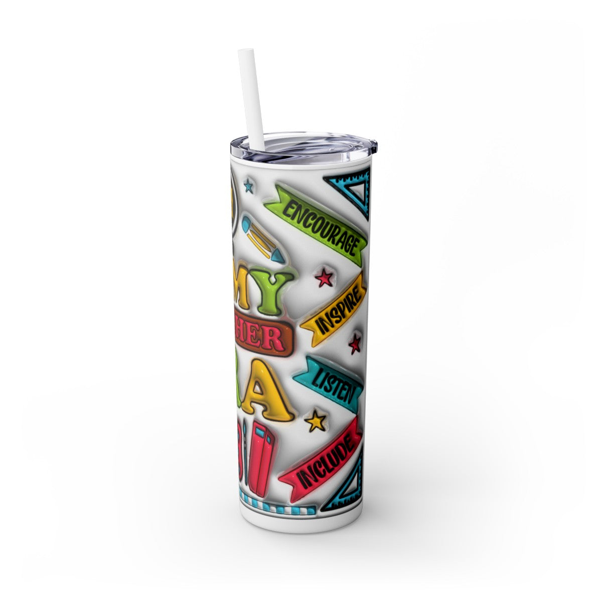 Teacher Era Skinny Tumbler with Straw, 20oz